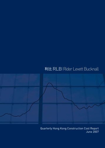 RLB - Quarterly Hong Kong Construction Cost Report - June 2007