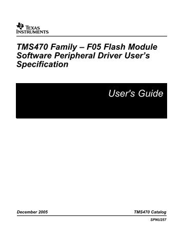 TMS470 Family â€“ F05 Flash Module Software ... - Texas Instruments