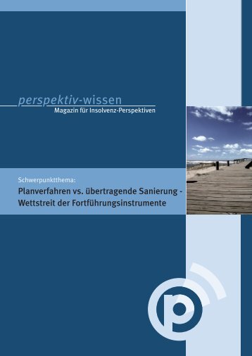 Magazin für Insolvenz-Perspektiven - perspektiv GmbH