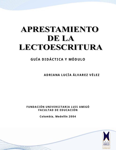 Aprestamiento a la Lectoescritura - FundaciÃ³n Universitaria Luis ...