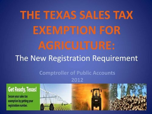 the texas sales tax exemption for agriculture - Texas Comptroller of ...