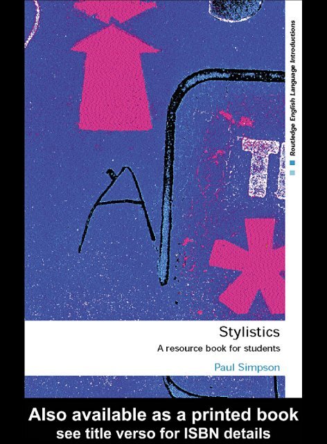 1347486842.212825721641-stylistics-a-resource-book-for-students-paul-simpson