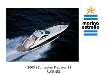( 2005 ) Sunseeker Predator 55: RUNNERS
