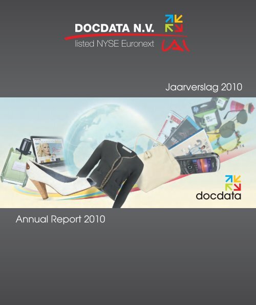 Jaarverslag 2010 Annual Report 2010 - docdata nv