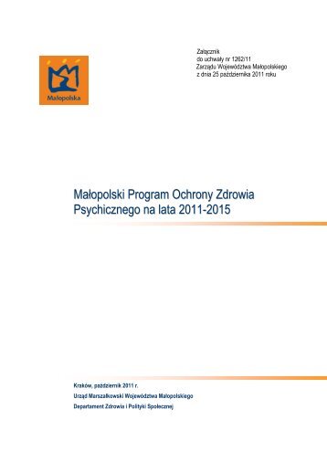 Małopolski Program Ochrony Zdrowia Psychicznego 2011-2015 ...