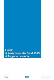 I Centri di Avviamento allo Sport (CAS) di Foggia e ... - Coni Puglia