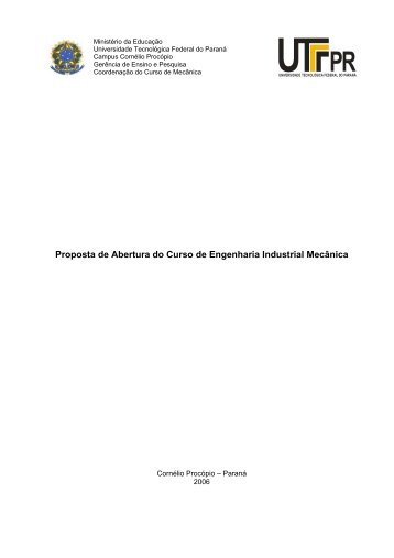 Proposta de Abertura do Curso de Engenharia Industrial ... - UTFPR
