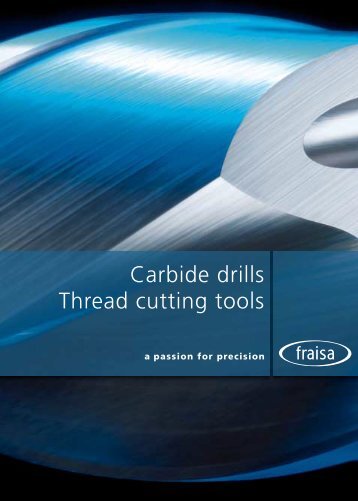 Carbide drills Thread cutting tools