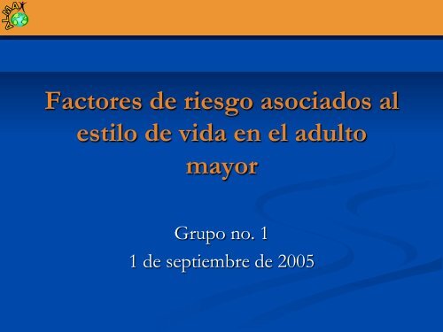 Factores de riesgo asociados al estilo de vida en el adulto mayor