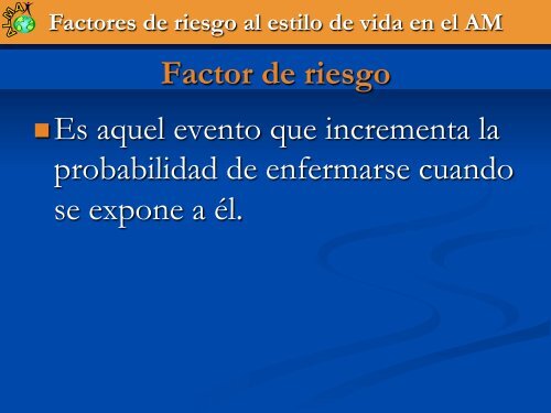 Factores de riesgo asociados al estilo de vida en el adulto mayor