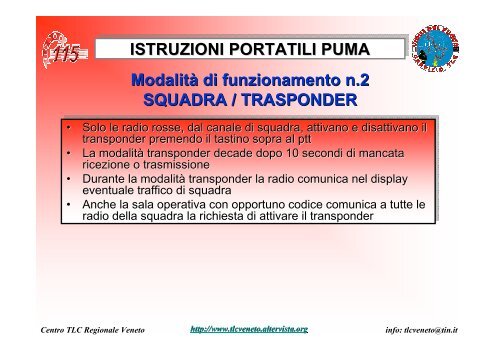 1 squadra - 2 squadra/trasponder - Centro TLC Veneto - Altervista