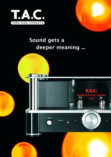 Sound gets a deeper meaning ... - Vincent-Audio.com