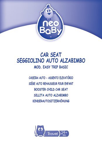 car seat seggiolino auto alzabimbo mod. easy trip basic - Neo Baby