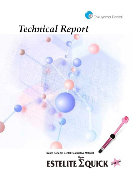 ESTELITE® SIGMA QUICK Technical Report - Tokuyama Dental ...