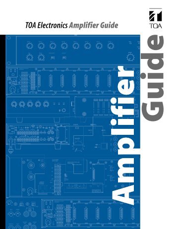 TOA Electronics Amplifier Guide - TOA Canada Corporation