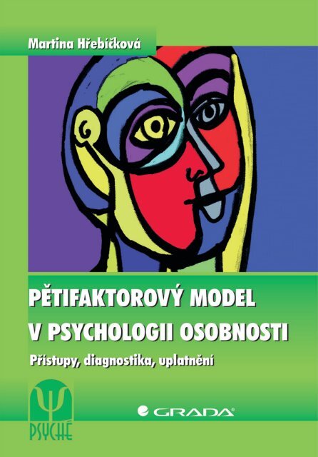PÄtifaktorovÃ½ model v psychologii osobnosti - eReading