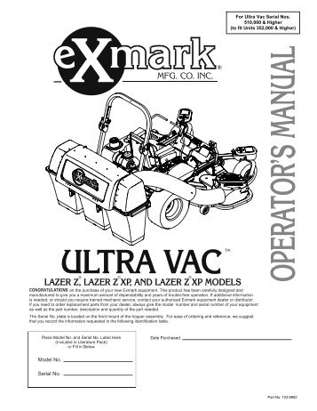 For Ultra Vac Serial Nos. 510,000 & Higher (to fit Units ... - Exmark