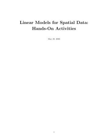 Linear Models for Spatial Data: Hands-On Activities