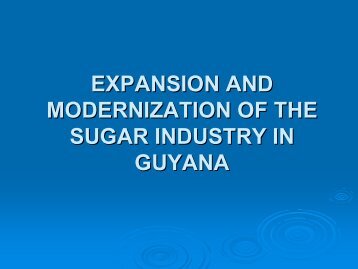 expansion and modernization of the sugar industry in guyana