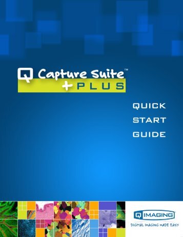 QCapture Suite PLUS Quick Start Guide - QImaging