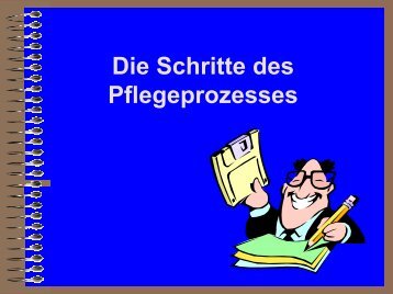 Pflegeprozess - Fortbildungvorort