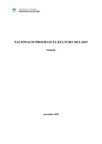Osnutek predloga Nacionalnega programa za kulturo 2012-2015