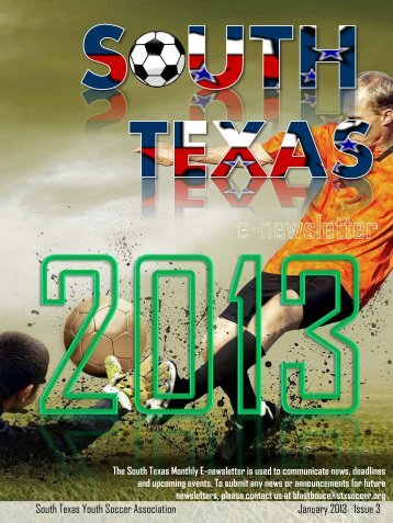 Issue 3: January 2013 - South Texas Youth Soccer Association