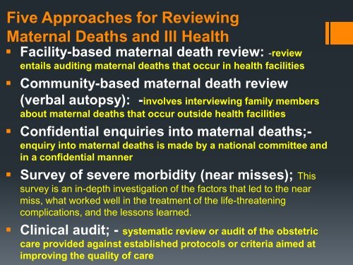 Maternal Death Audit as a Tool for Reducing Maternal Mortality;