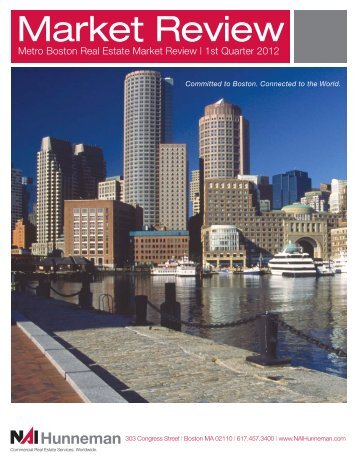 Metro Boston Real Estate Market Review | 1st ... - NAI Hunneman