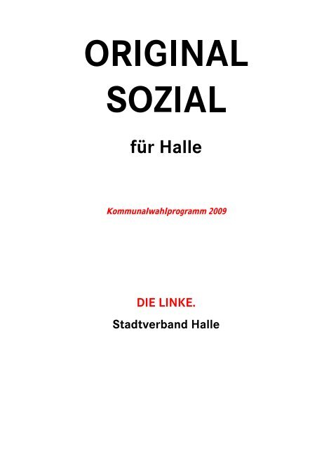 Kommunalwahlprogramm 2009 - DIE LINKE. Halle /Saale
