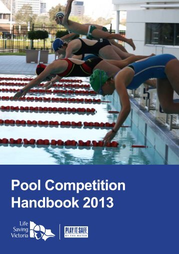 Pool Competition Handbook 2013 - Life Saving Victoria