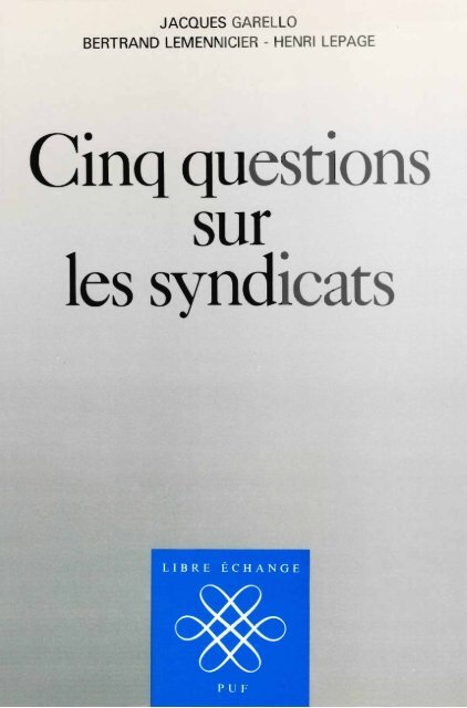 Cinq questions sur les syndicats - Institut Coppet