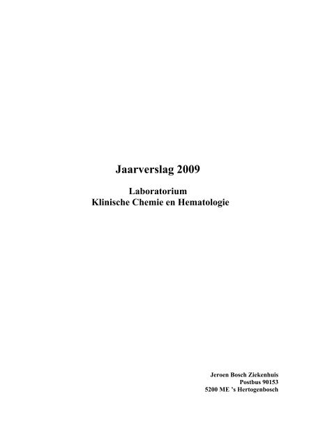 Jaarverslag 2009 - Jeroen Bosch Ziekenhuis