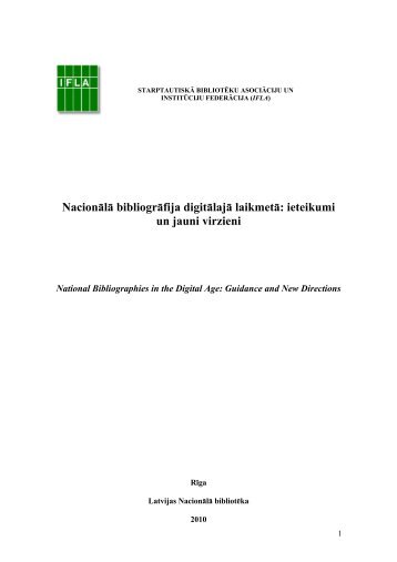 NacionÄlÄ bibliogrÄfija digitÄlajÄ laikmetÄ: ieteikumi un jauni ... - IFLA