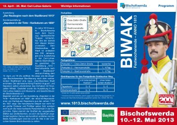BIWAK anno 1813 - 10. bis 12. Mai 2013 - Programm - Bischofswerda