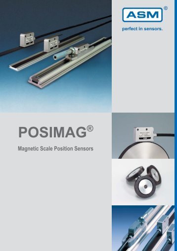 POSIMAG® - PM - Catalog, Magnetic Scale Position ... - ASM GmbH