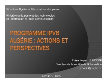 Microsoft PowerPoint - presentation IPV6 Alg\351rie - MinistÃ¨re de la ...