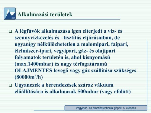 5. előadás - Hidrodinamikai Rendszerek Tanszék - Budapesti ...