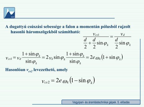 5. előadás - Hidrodinamikai Rendszerek Tanszék - Budapesti ...