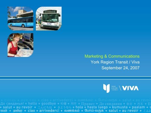 Marketing & Communications York Region Transit / Viva September ...
