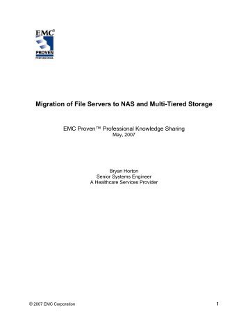 Migration of File Servers to NAS and Multi-Tiered Storage