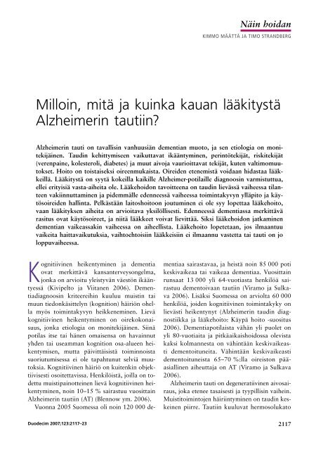 Milloin, mitä ja kuinka kauan lääkitystä Alzheimerin ... - Duodecim