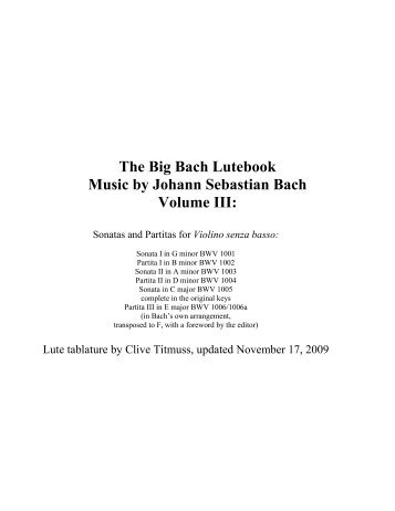The Big Bach Lutebook Music by Johann Sebastian Bach Volume III: