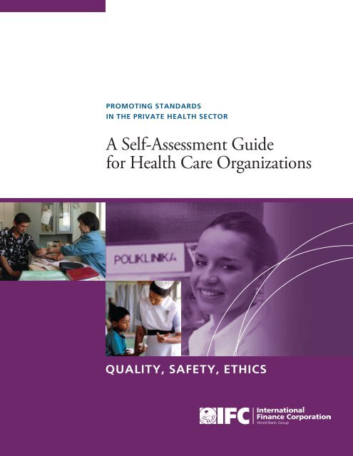 A Self-Assessment Guide for Health Care Organizations - IFC