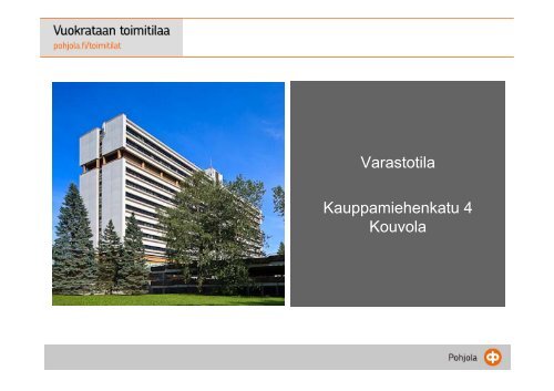 Varastotila Kauppamiehenkatu 4 Kouvola - Toimitilat.fi
