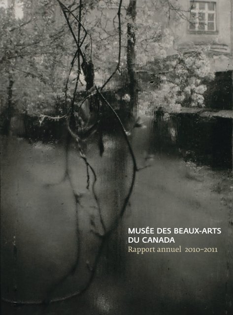 Rapport annuel 2010-2011 - MusÃ©e des beaux-arts du Canada