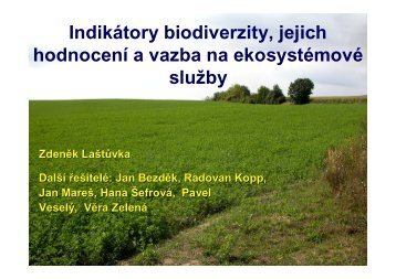 IndikÃ¡tory biodiverzity, jejich hodnocenÃ­ a vazba na ekosystÃ©movÃ© ...