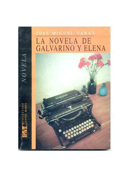 Galvarino y Elena - Luis Emilio Recabarren