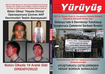 UYUŞTURUCU ÇETELERİNDEN - Yürüyüş
