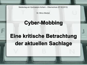 Cyber-Mobbing - Gymnasium Achern